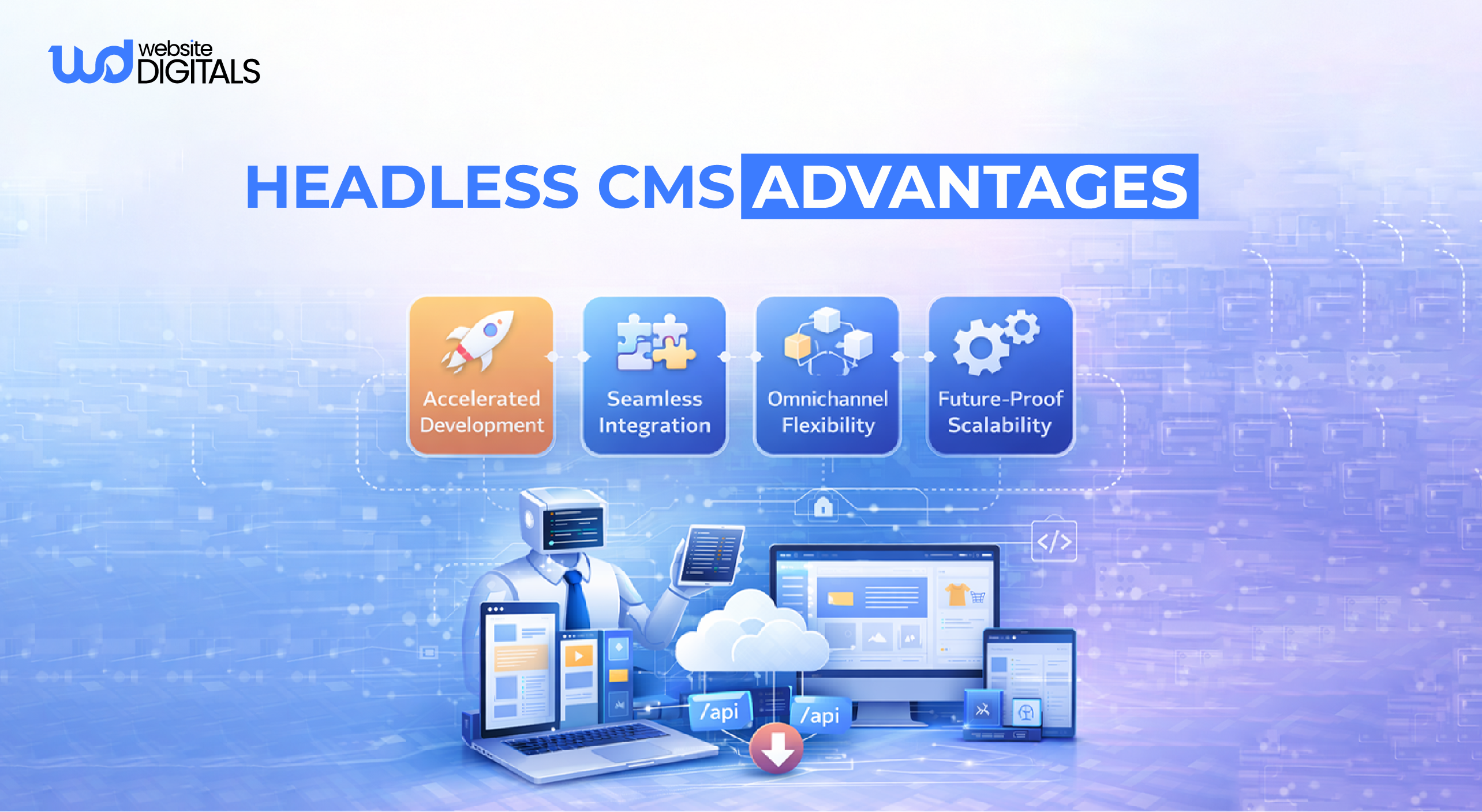 headless CMS advantages